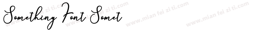 Something Font Somet字体转换